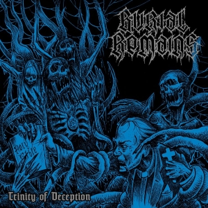 Burial Remains - Trinity Of Deception i gruppen CD / Hårdrock hos Bengans Skivbutik AB (3639852)