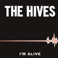 Hives - I'm Alive i gruppen VINYL / Pop-Rock hos Bengans Skivbutik AB (3639894)