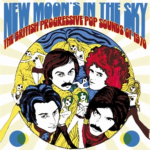 Various Artists - New Moon's In The SkyBritish Progr i gruppen CD / Pop-Rock hos Bengans Skivbutik AB (3639909)