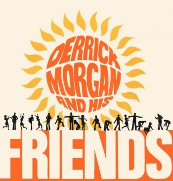 Various Artists - Derrick Morgan And His Friends (Exp i gruppen CD / Toppsäljare hos Bengans Skivbutik AB (3639911)