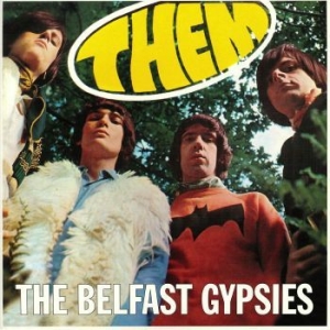 Them - The Belfast Gypsies (45 Rpm) i gruppen VINYL / Rock hos Bengans Skivbutik AB (3640100)
