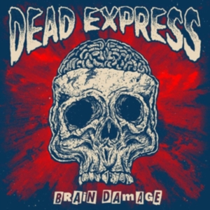 Dead Express - Brain Damage (Vinyl) i gruppen VINYL / Pop-Rock,Svensk Musik hos Bengans Skivbutik AB (3640109)