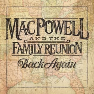 Powell Mac & Family Reunion - Back Again i gruppen CD / Country hos Bengans Skivbutik AB (3640316)