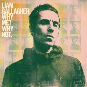 Liam Gallagher - Why Me? Why Not.(Vinyl) i gruppen ÖVRIGT / -Start WBM hos Bengans Skivbutik AB (3642171)