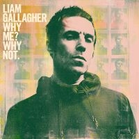 LIAM GALLAGHER - WHY ME? WHY NOT. i gruppen ÖVRIGT / MK Test 8 CD hos Bengans Skivbutik AB (3642180)