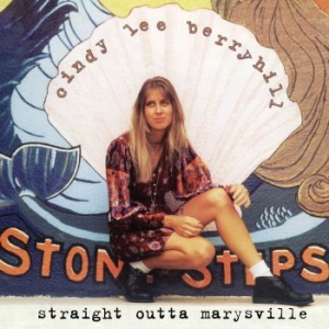 Berryhill Cindy Lee - Straight Outta Marysville i gruppen CD / Pop-Rock hos Bengans Skivbutik AB (3642185)