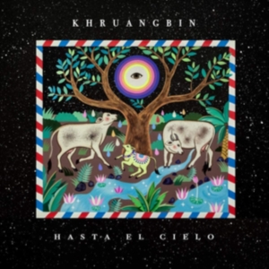 Khruangbin - Hasta El Cielo - In Dub (Lp+7