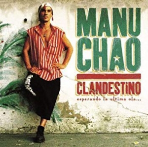 Chao Manu - Clandestino/Bloody Border Ltd.Ed. i gruppen CD / Elektroniskt,World Music hos Bengans Skivbutik AB (3642225)