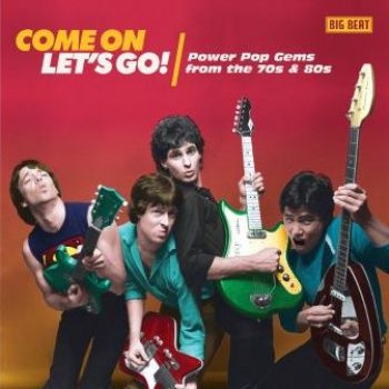 Various Artists - Come On Let's Go! Powerpop From 70S i gruppen CD / Toppsäljare hos Bengans Skivbutik AB (3642240)