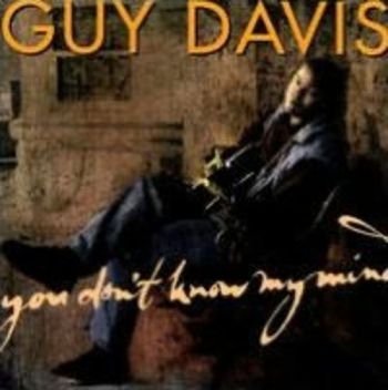 Davis Guy - You Don't Know My Mind i gruppen CD / Toppsäljare hos Bengans Skivbutik AB (3642537)