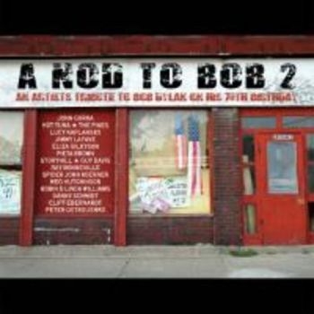 Various Artists - A Nod To Bob 2 - Tribute To Bob Dyl i gruppen CD / Toppsäljare hos Bengans Skivbutik AB (3642624)