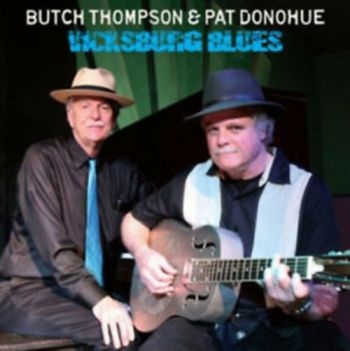 Donohue Pat And Butch Thompson - Vicksburg Blues i gruppen CD / Jazz/Blues hos Bengans Skivbutik AB (3642630)