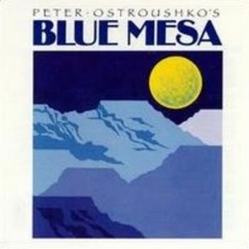 Ostroushko Peter - Blue Mesa i gruppen CD / Toppsäljare hos Bengans Skivbutik AB (3642656)