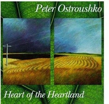 Ostroushko Peter - Heart Of The Heartland i gruppen CD / Toppsäljare hos Bengans Skivbutik AB (3642686)