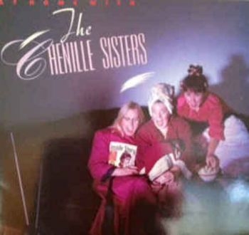 Chenille Sisters - At Home With The Chenille Sisters i gruppen VINYL / Toppsäljare hos Bengans Skivbutik AB (3642715)
