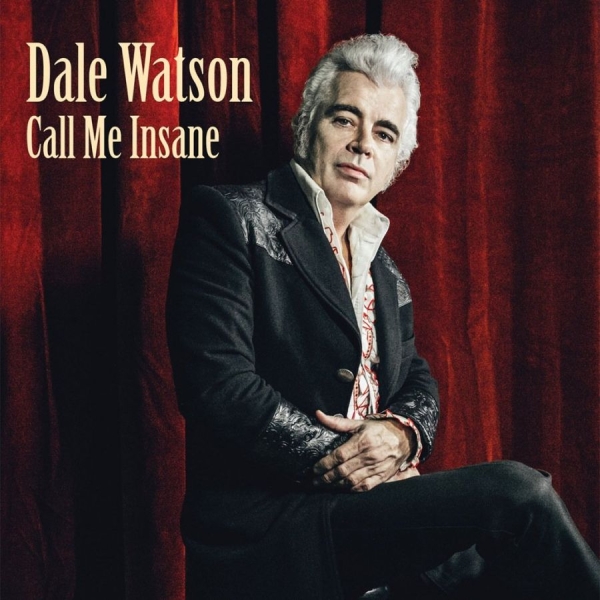 Watson Dale - Call Me Insane i gruppen VINYL / Toppsäljare hos Bengans Skivbutik AB (3642720)