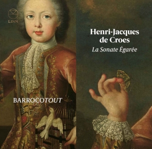 Croes Henri-Jacques De - La Sonate Égarée i gruppen Externt_Lager / Naxoslager hos Bengans Skivbutik AB (3642878)