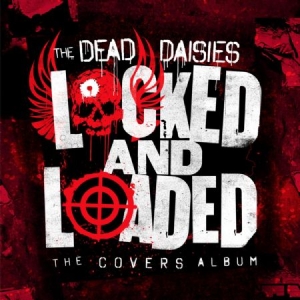 Dead Daisies - Locked And Loaded i gruppen CD / CD Hårdrock hos Bengans Skivbutik AB (3643022)