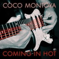 Montoya Coco - Coming In Hot i gruppen CD / Blues,Jazz hos Bengans Skivbutik AB (3643030)