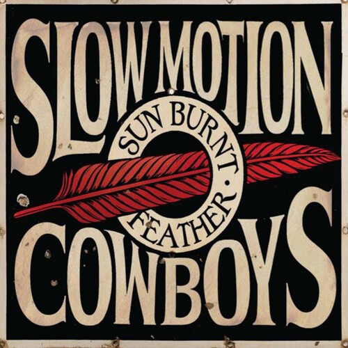 Slow Motion Cowboys - Sun Burnt Feather i gruppen VINYL / Rock hos Bengans Skivbutik AB (3643032)