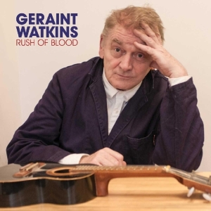 Geraint Watkins - Rush Of Blood i gruppen ÖVRIGT / Övrigt / aub hos Bengans Skivbutik AB (3643079)