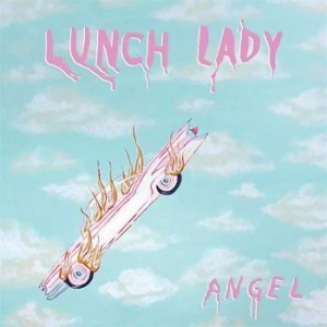 Lunch Lady - Angel i gruppen CD / Pop-Rock hos Bengans Skivbutik AB (3643116)