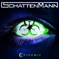 Schattenmann - Epidemie (Digipack) i gruppen CD / Hårdrock/ Heavy metal hos Bengans Skivbutik AB (3643644)