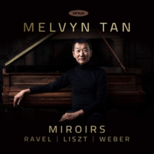Ravel Maurice Liszt Franz Weber - Miroirs i gruppen Externt_Lager / Naxoslager hos Bengans Skivbutik AB (3643655)