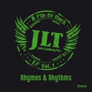 John Lindberg Trio - Rhymes & Rhythms - A Pile Of Rock - i gruppen VINYL / Rock hos Bengans Skivbutik AB (3644118)