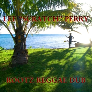 Perry Lee -Scratch- - Rootz Reggae Dub i gruppen CD / Kommande / Reggae hos Bengans Skivbutik AB (3644155)