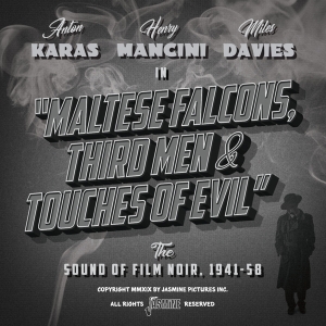 V/A - Maltese Falcons, Third Men And Touches Of Evil The Sound Of Film Noir, 1941-58 i gruppen CD / Film-Musikal,Pop-Rock hos Bengans Skivbutik AB (3644160)
