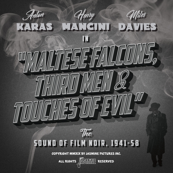 V/A - Maltese Falcons, Third Men And Touches Of Evil The Sound Of Film Noir, 1941-58 i gruppen CD / Toppsäljare hos Bengans Skivbutik AB (3644160)