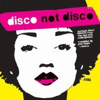 Various Artists - Disco Not Disco i gruppen CD / Nyheter / Dans/Techno hos Bengans Skivbutik AB (3644198)
