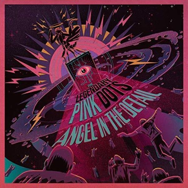 The Legendary Pink Dots - Angel In The Detail i gruppen CD / Pop hos Bengans Skivbutik AB (3644216)