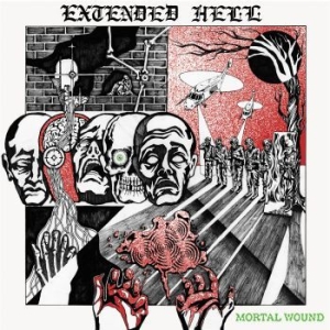 Extended Hell - Mortal Wound i gruppen VINYL / Rock hos Bengans Skivbutik AB (3645034)