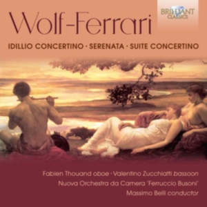 Wolf-Ferrari Ermanno - Idillio Concertino Serenata Suite i gruppen Externt_Lager / Naxoslager hos Bengans Skivbutik AB (3645559)