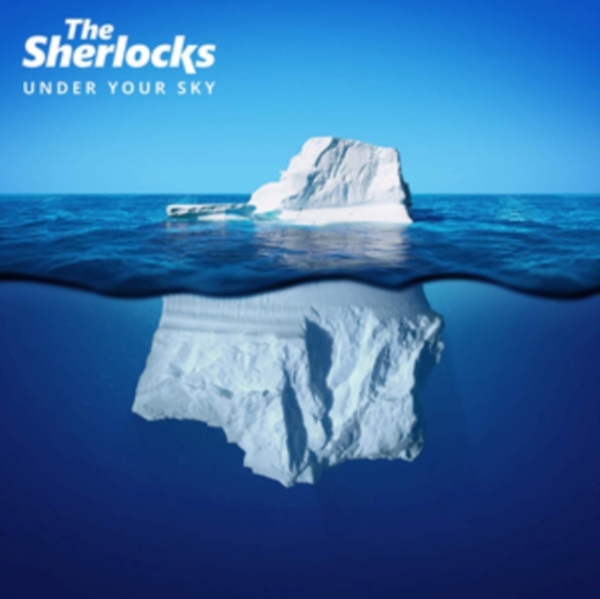 The Sherlocks - Under Your Sky i gruppen CD / Toppsäljare hos Bengans Skivbutik AB (3645661)