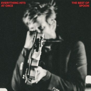 Spoon - Everything Hits At Once: The Best O i gruppen CD / Rock hos Bengans Skivbutik AB (3647133)