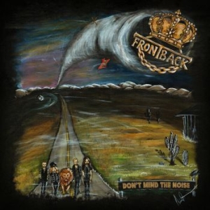 Frontback - Don't Mind The Noise i gruppen CD / Hårdrock/ Heavy metal hos Bengans Skivbutik AB (3647879)
