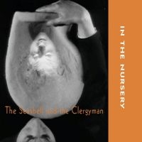 In The Nursery - Seashell & The Clergymen i gruppen CD / Hårdrock,Pop-Rock hos Bengans Skivbutik AB (3648384)
