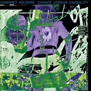 Cabaret Voltaire - Chance Versus Causality i gruppen CD / Rock hos Bengans Skivbutik AB (3650728)