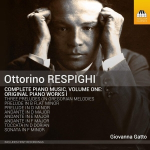 Respighi Ottorino - Complete Piano Music, Vol. 1 i gruppen Externt_Lager / Naxoslager hos Bengans Skivbutik AB (3650818)
