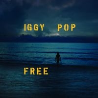Iggy Pop - Free (Vinyl) i gruppen Minishops / Iggy Pop hos Bengans Skivbutik AB (3651137)