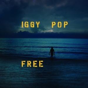 Iggy Pop - Free i gruppen CD / Pop hos Bengans Skivbutik AB (3651139)