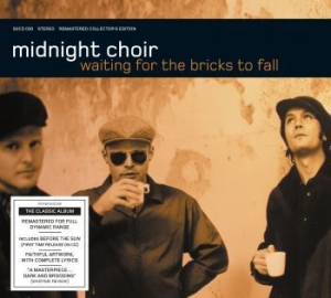 Midnight Choir - Waiting For The Bricks To Fall (Rem i gruppen CD / Nyheter / Rock hos Bengans Skivbutik AB (3651346)