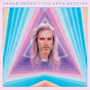 Abram Shook - The Neon Machine (Ltd Neon Purple V i gruppen VINYL / Rock hos Bengans Skivbutik AB (3653820)