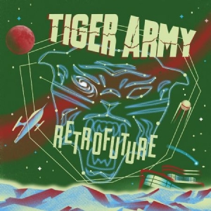 TIGER ARMY - RETROFUTURE i gruppen CD / Pop-Rock hos Bengans Skivbutik AB (3653842)