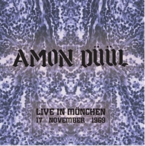 Amon Duul - Live In Munchen November 1969 i gruppen VINYL / Kommande / Rock hos Bengans Skivbutik AB (3653851)