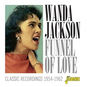 Wanda Jackson - Funnel Of Love - Classic Recordings 1954-1962 i gruppen ÖVRIGT / Övrigt / aub hos Bengans Skivbutik AB (3653967)