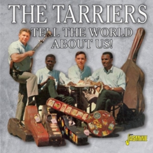 Tarriers - Tell The World About Us i gruppen CD / Pop-Rock,World Music hos Bengans Skivbutik AB (3653971)